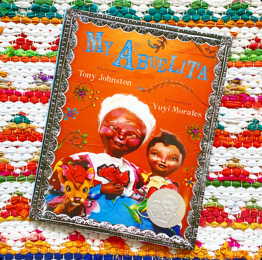 My Abuelita | Tony Johnston (Author)  Yuyi Morales (Illustrator)