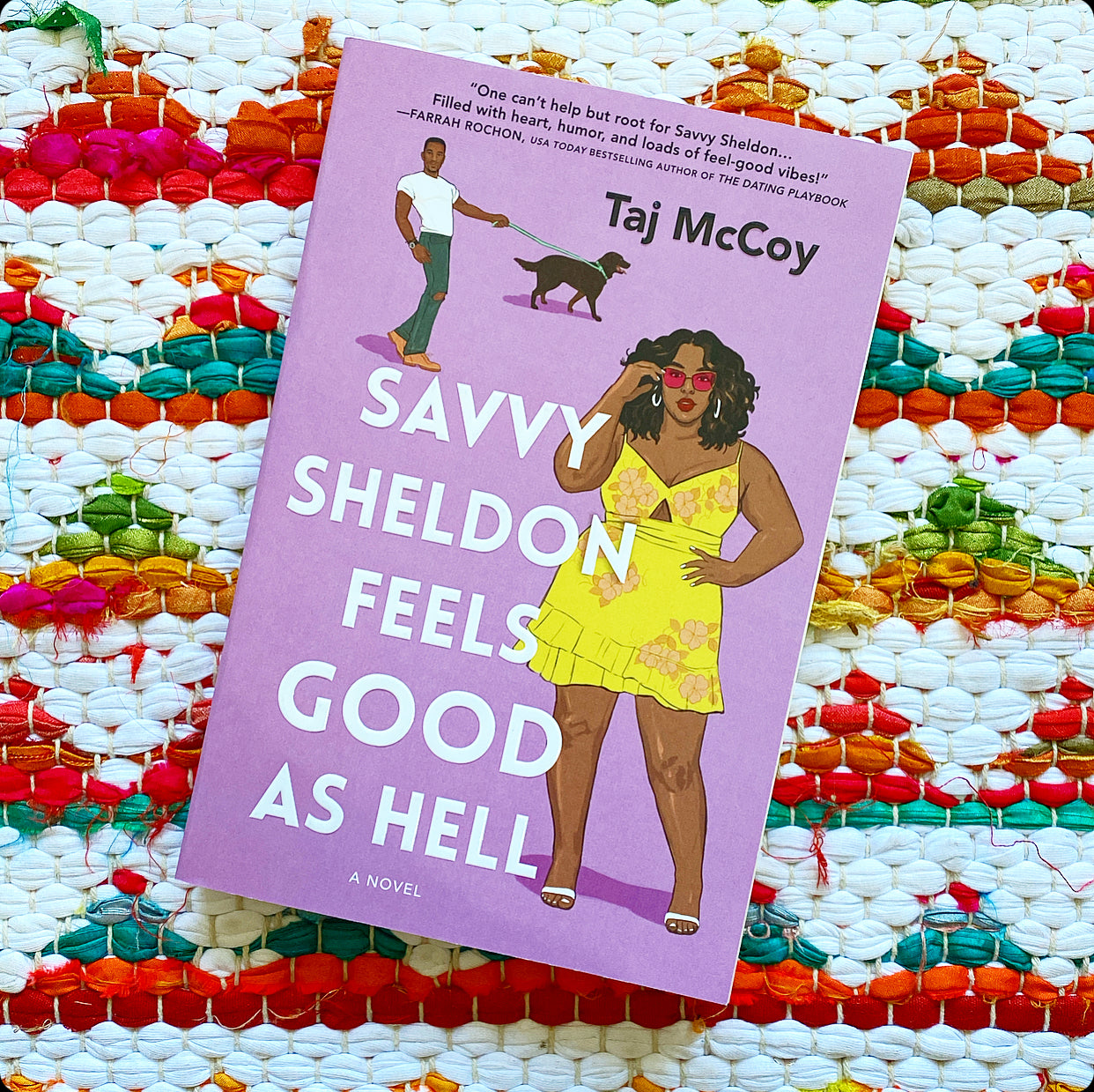 Savvy Sheldon Feels Good as Hell: A Romance Novel (Original) | Taj McCoy