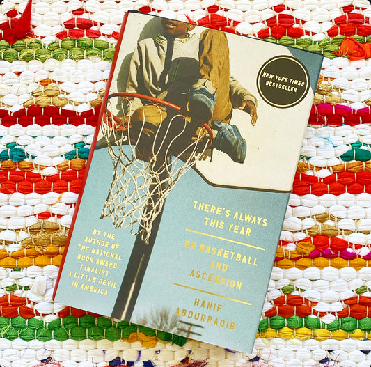 There's Always This Year: On Basketball and Ascension | Hanif Abdurraqib