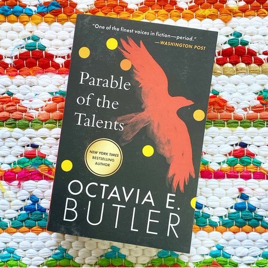 Parable of the Talents (Parable #2) | Octavia E. Butler