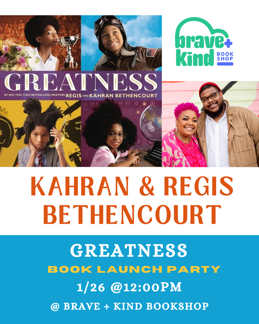 AUTHOR MEET + GREET | Kahran & Regis Bethencourt | GREATNESS | Jan 26th