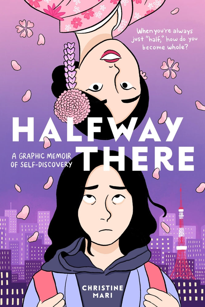 Halfway There: A Graphic Memoir of Self-Discovery | Christine Mari