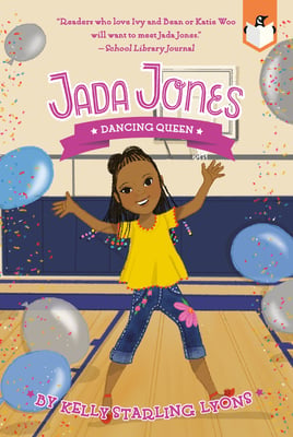 Dancing Queen #4 ( Jada Jones #4 ) | Kelly Starling Lyons