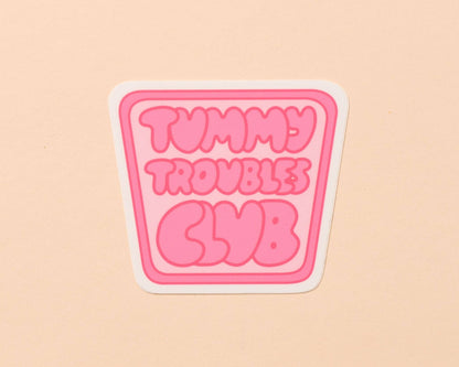 Tummy Troubles Club Vinyl Sticker