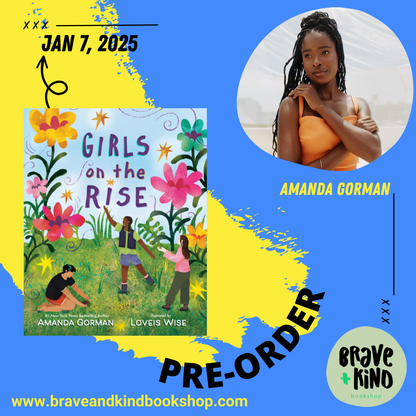 PREORDER | GIRLS ON THE RISE BY AMANDA GORMAN | OUT JAN. 7, 2025