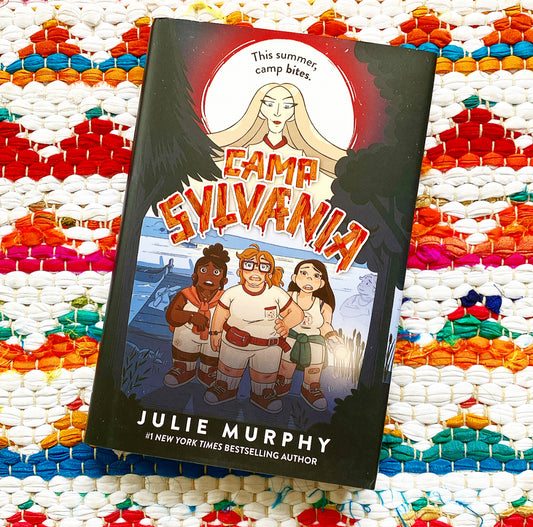 Camp Sylvania | Julie Murphy