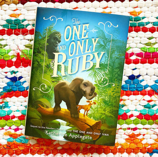 The One and Only Ruby | Katherine Applegate