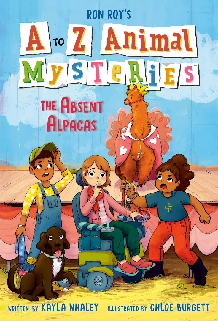 A to Z Animal Mysteries #1: The Absent Alpacas by Kayla Whaley