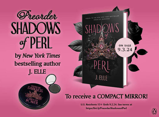 GIFT W/ PREORDER | Shadows of Perl J. Elle (Author) | OUT SEPT 3 2024