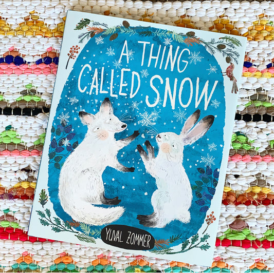 A Thing Called Snow | Yuval Zommer