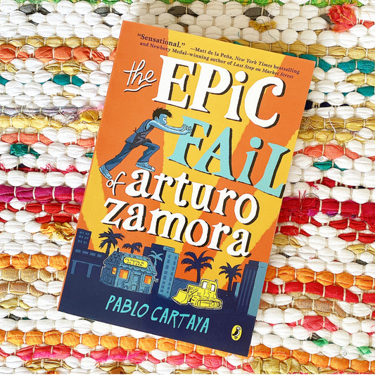 The Epic Fail of Arturo Zamora | Pablo Cartaya