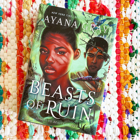 Beasts of Ruin [signed] | Ayana Gray