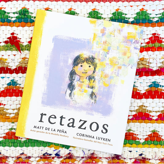 Retazos | Matt de la Peña, Luyken