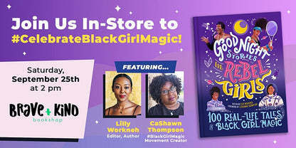 Rebel Girls, 100 REAL-LIFE TALES OF BLACK GIRL MAGIC