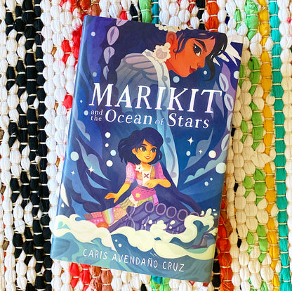 Marikit and the Ocean of Stars | Caris Avendaño Cruz