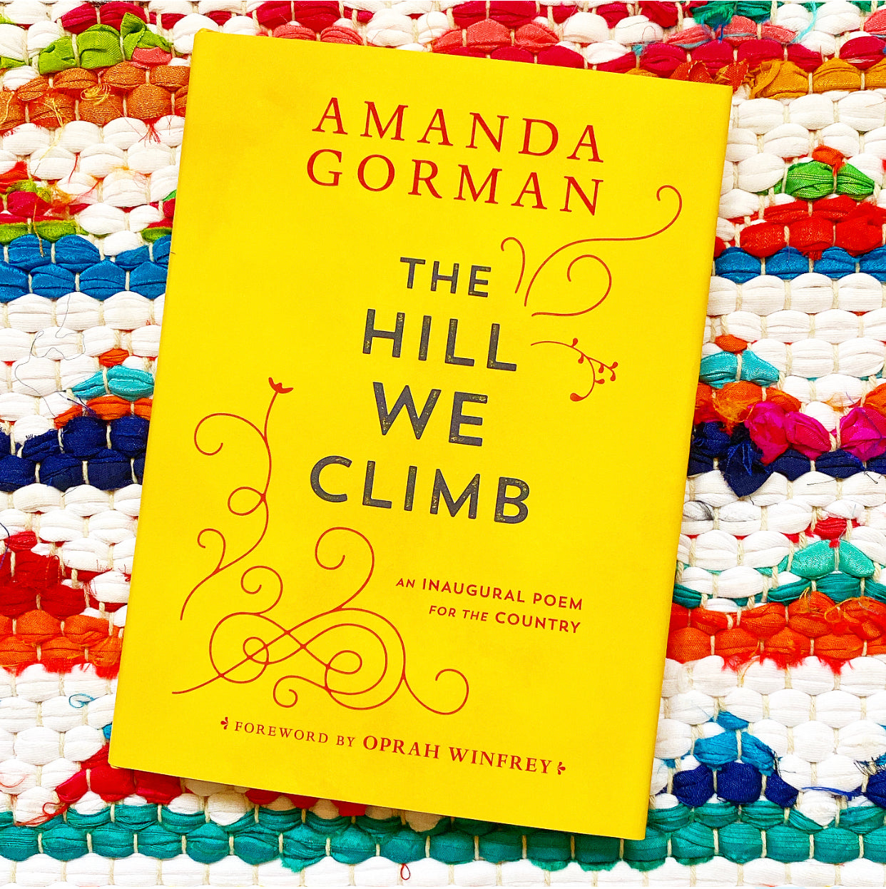 The Hill We Climb by Amanda Gorman Inauguration Poem Custom 