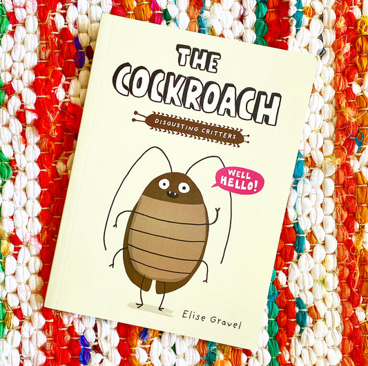 The Cockroach | Elise Gravel