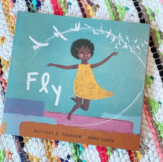 Fly | Brittany J. Thurman