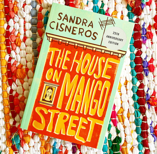 The House on Mango Street | Sandra Cisneros