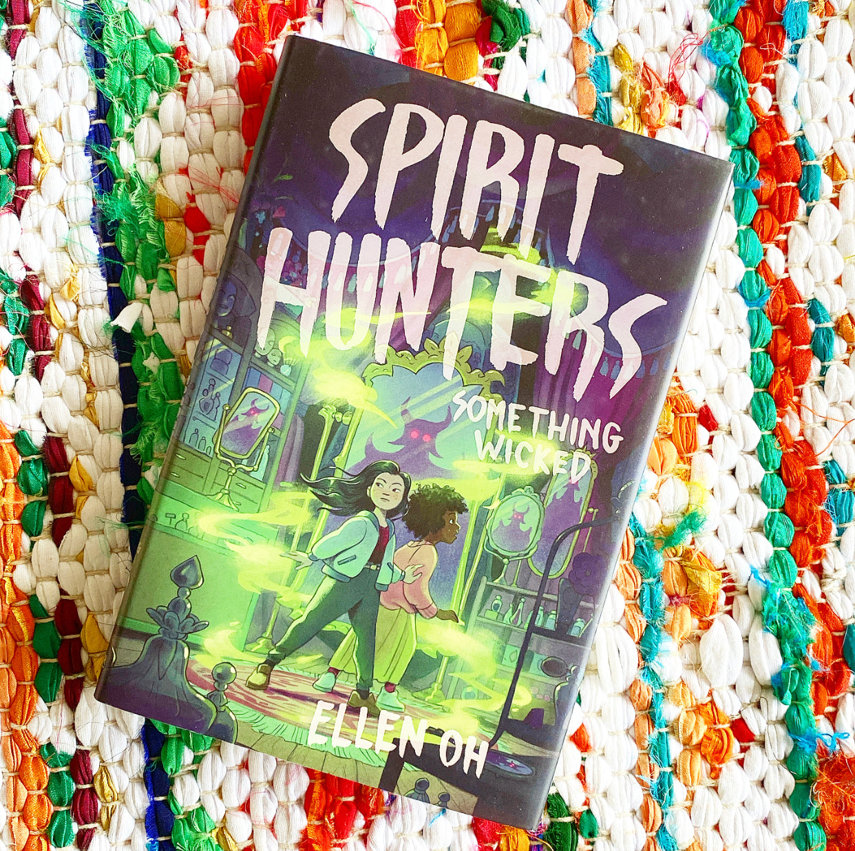 Spirit Hunters #3 Something Wicked | Ellen Oh