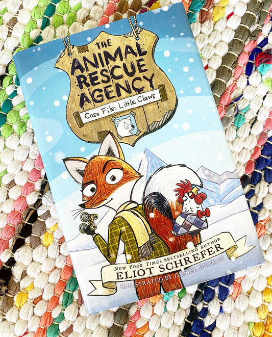 The Animal Rescue Agency #1: Case File: Little Claws [paperback] | SCHREFER