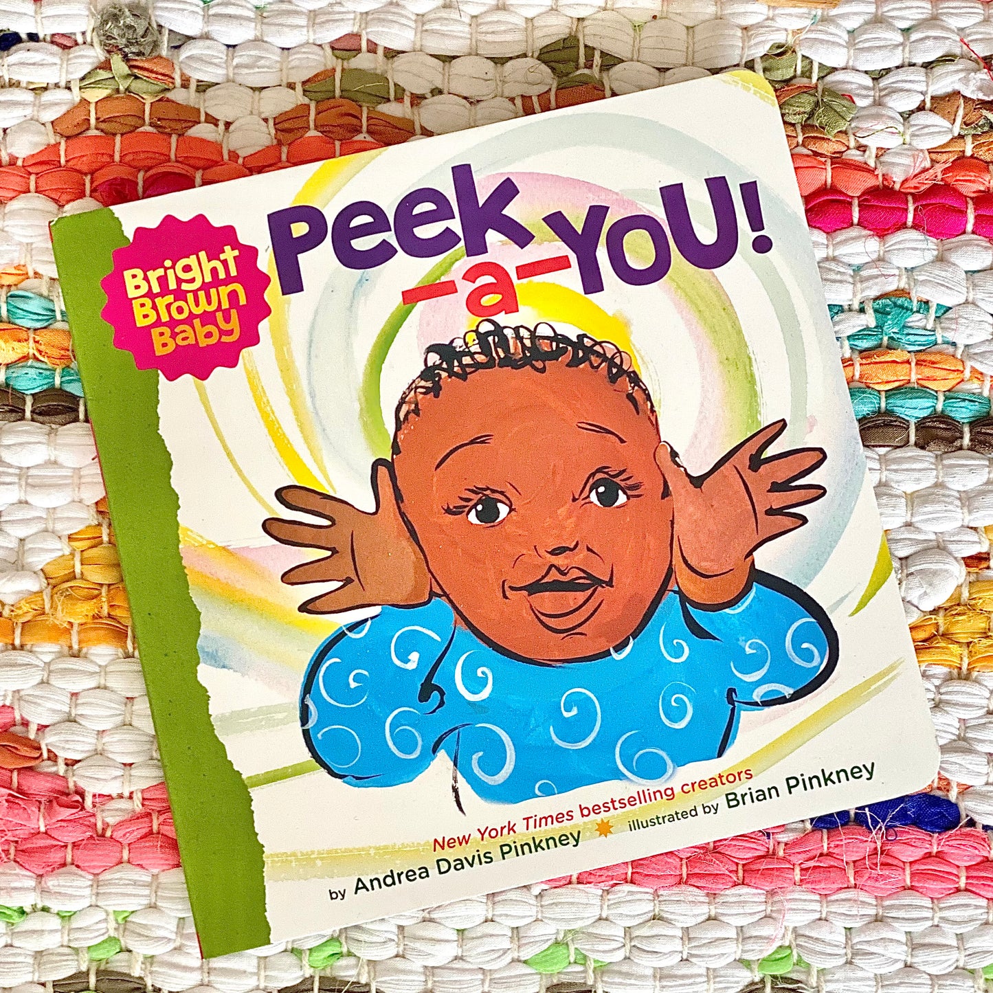 Peek-A-You! (a Bright Brown Baby Board Book) | Andrea Pinkney