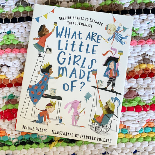 What Are Little Girls Made Of? | Jeanne Willis