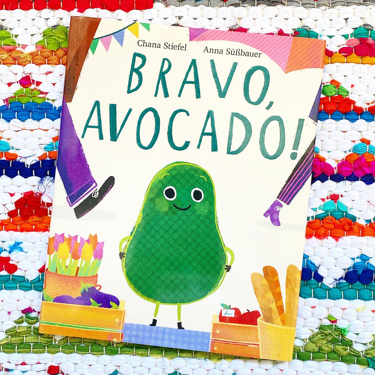 Bravo, Avocado! | Chana Stiefel, Suessbauer