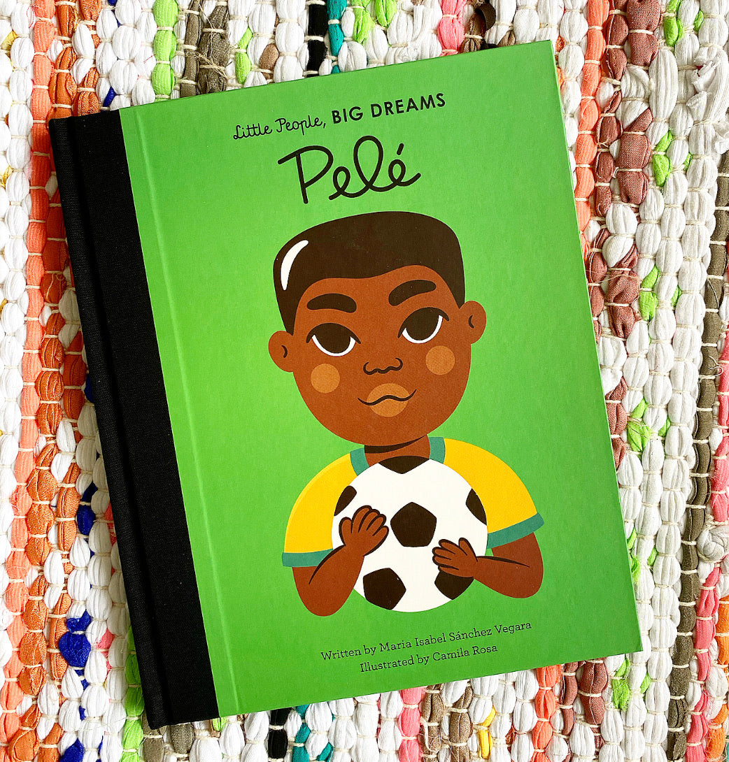 Pele (Little People, Big Dreams #46) | Maria Isabel Sanchez Vegara