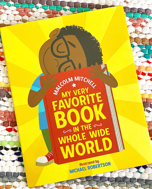 My Very Favorite Book in the Whole Wide World | Malcolm Mitchell,  Michael Robertson