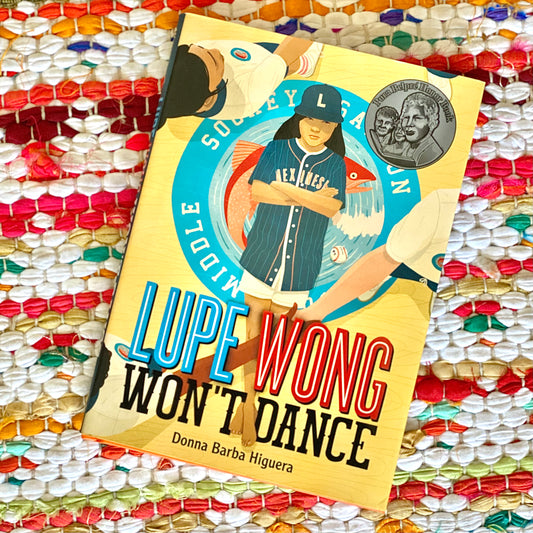 Lupe Wong Won't Dance | Donna Barba Higuera