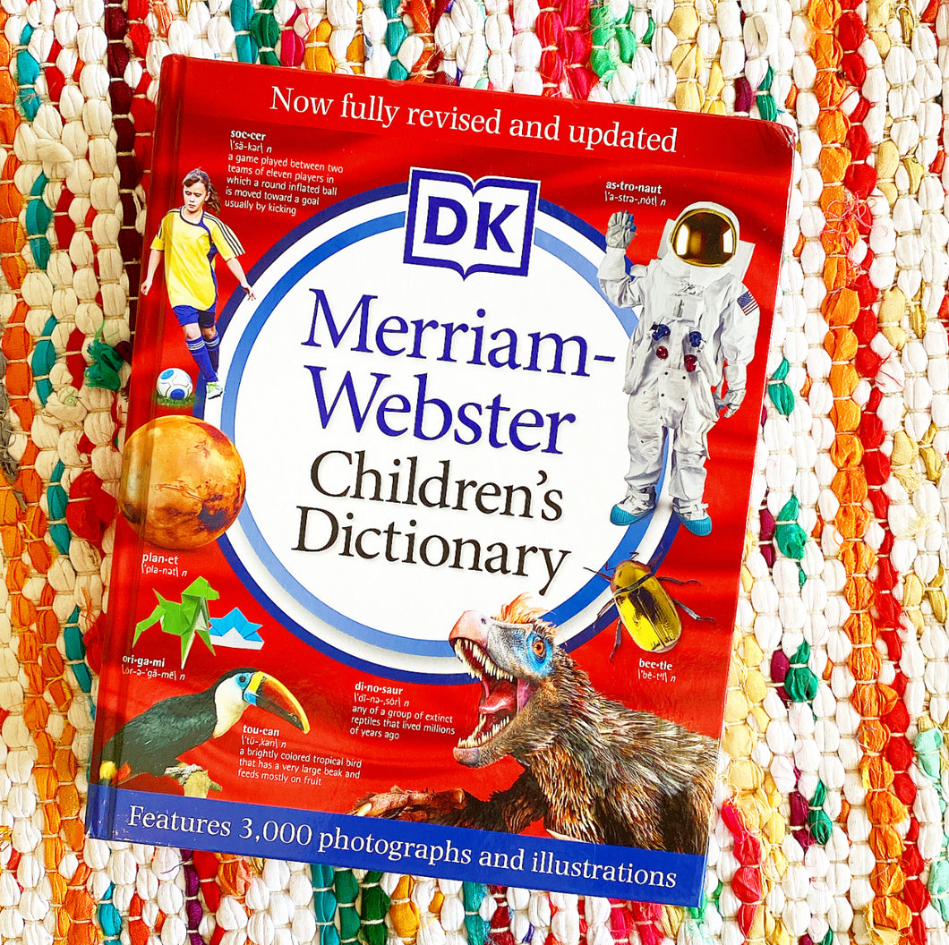Merriam-Webster Children's Dictionary, New Edition: Features 3,000 Photographs and Illustrations | DK