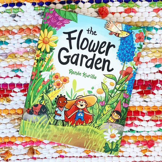 The Flower Garden | Renée Kurilla