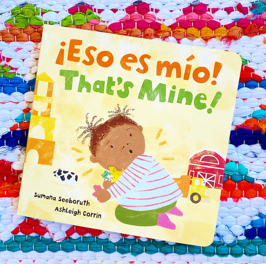 That's Mine! / ¡Eso Es Mio! | Sumana Seeboruth