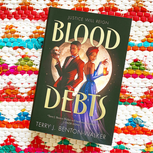 Blood Debts (Blood Debts #1) [signed] | Terry J Benton-Walker