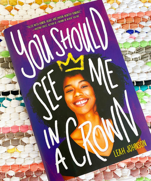 You Should See Me in a Crown | Leah Johnson