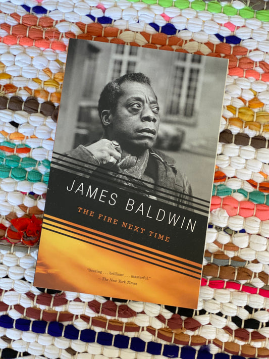 The Fire Next Time | James Baldwin