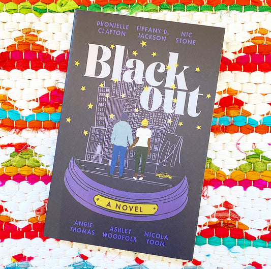 Blackout | Nicola Yoon, Thomas, Woodfolk, etc