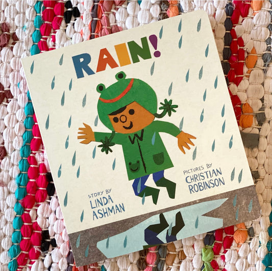 Rain! | Linda Ashman